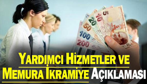 Yardımcı hizmetler sınıfı ve memura ikramiye açıklaması