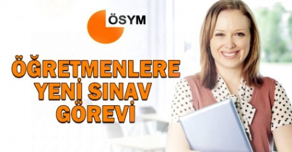 gis.osym.gov.tr'den öğretmenlere 3 Nisan 2019'de 1 sınav görevi