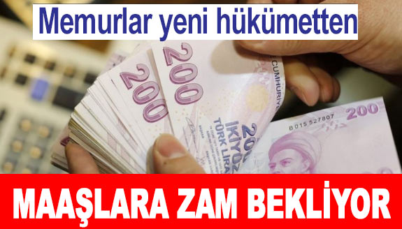 Memurlar yeni hükümetten zam bekliyor!