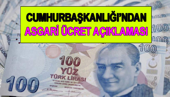 Cumhurbaşkanlığı'ndan asgari ücret açıklaması