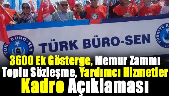 3600 Ek Gösterge, Memur Zammı, Sözleşmeliye Kadro, Yardımcı Hizmetler, Toplu Sözleşme Açıklaması