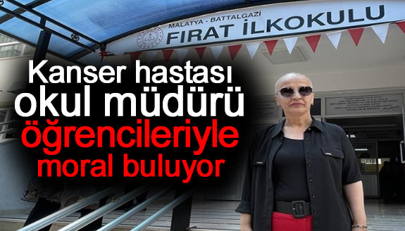 Kanser hastası okul müdürü öğrencileriyle moral buluyor