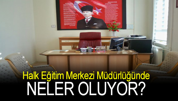 Halk Eğitim Merkezi Müdürlüğünde neler oluyor?