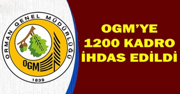 OGM'ye 1200 mühendis kadrosu ihdas edildi