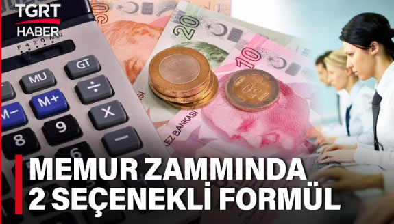 TGRT Haber Müdürü, memur zammında masadaki formülü açıkladı