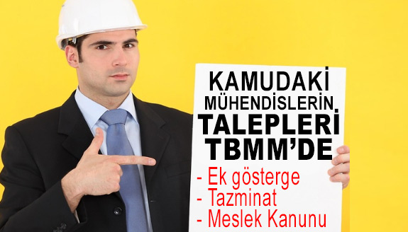 Kamudaki mühendis ve mimarların talepleri TBMM gündeminde