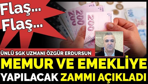 SGK uzmanı Özgür Erdursun memura yapılacak zammı açıkladı