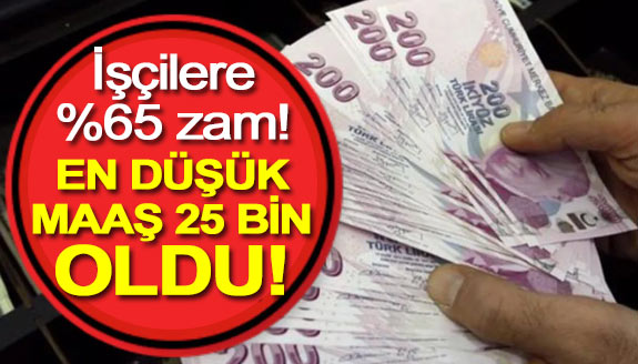 Kadrolu belediye işçisine yüzde 65 zam! En düşük maaş 25 bin oldu