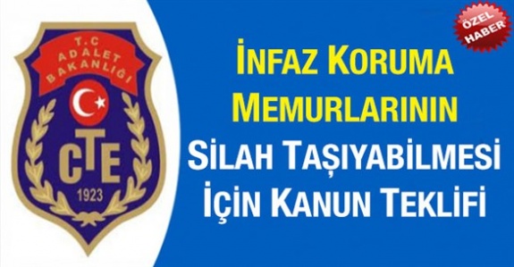 MHP'den İnfaz Koruma Memurlarına Silah Taşıma Yetkisi İçin Kanun Teklifi