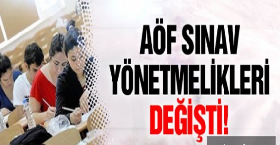 AÖF Sınav Yönetmeliği Değişikliği Resmi Gazetede Yayımlandı