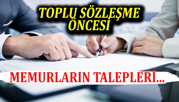 Toplu sözleşme öncesi, memurların talepleri ortaya çıkmaya başladı