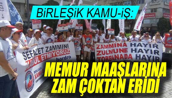 Birleşik Kamu-İş Konfederasyonu:  Zamlar eridi, en düşük maaş 32 bin olmalı