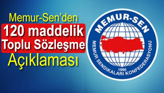 Memur-Sen'den, 120 maddelik toplu sözleşme teklifi açıklaması