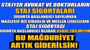 STAJ SİGORTALARI STAJ BAŞLANGICI SAYILSIN - VİDEO 1