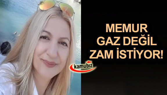 Mevcut memur maaşlarıyla, memur Temmuz’u getiremez!