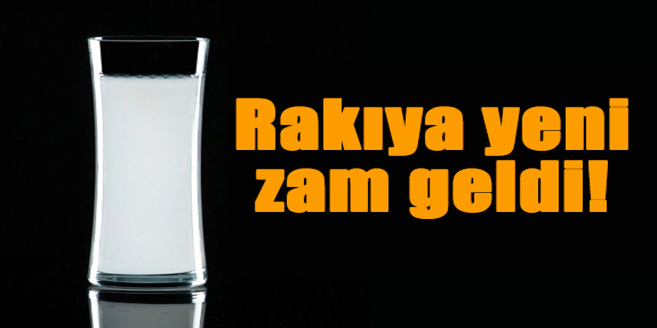 Rakıya yeni zam! İşte 14 Kasım Salı fiyat listesi...