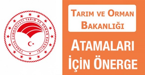 Tarım Bakanlığı 2019 Atamaları ve Mülakatları Hakkında Önerge