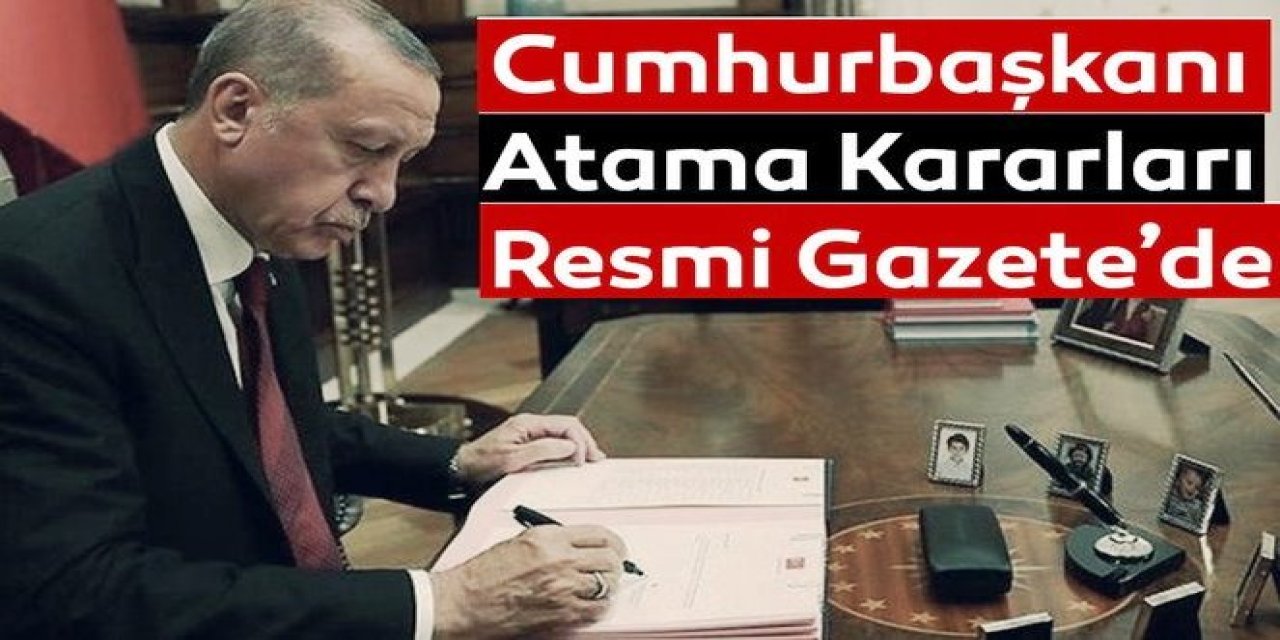 6 Bakanlık ve 4 üniversiteye rektör atama ve görevden alma kararları 1 Aralık 2023