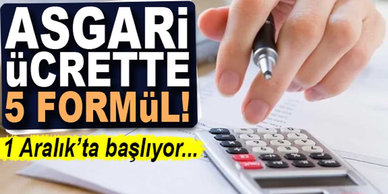 İşte asgari ücret zammında masadaki 5 formül!