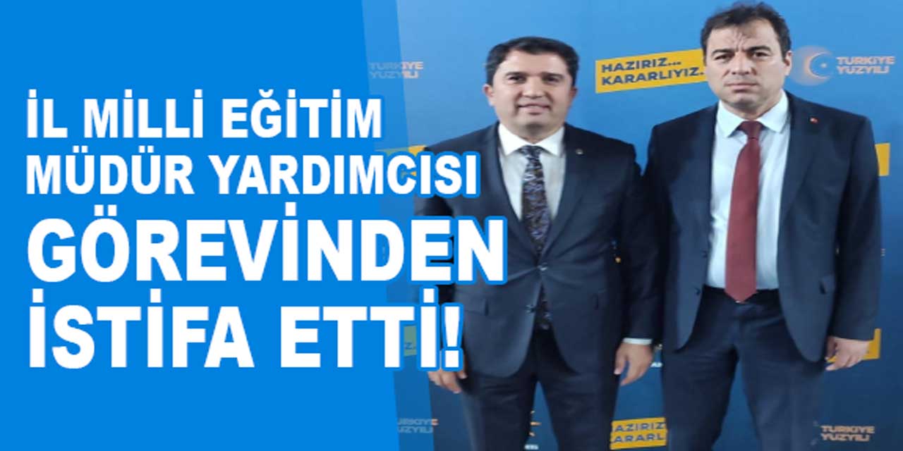 İl Milli Eğitim Müdür Yardımcısı, belediye başkan adayı oldu