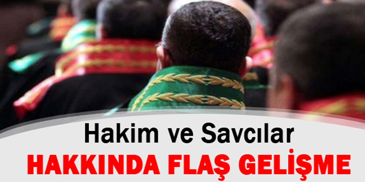 Hâkim ve Savcılar Kanununda yapılacak değişiklikler belli oldu! 8. Yargı Paketi geliyor...