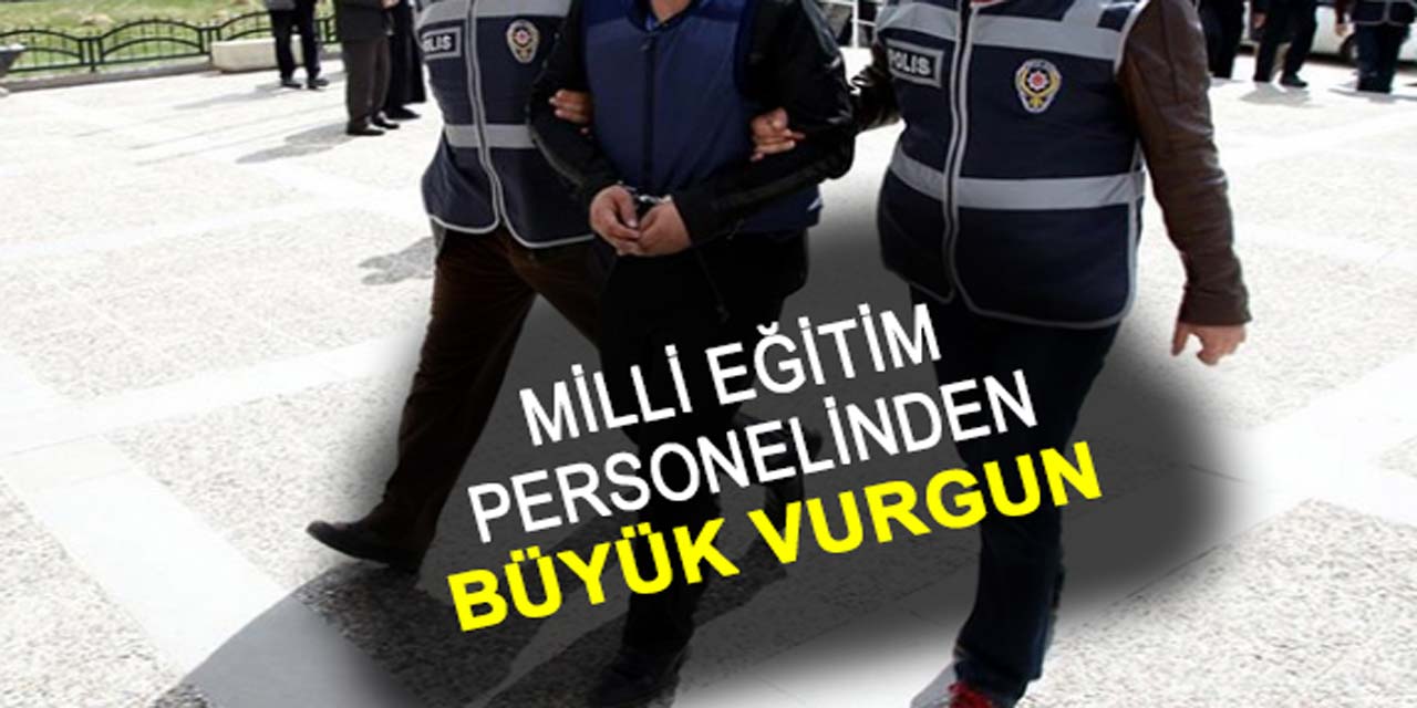 Polisin başlattığı operasyon, milli eğitim müdürlüğüne sıçradı