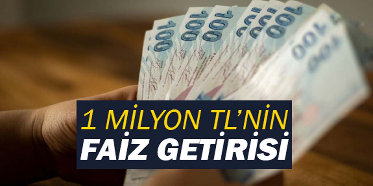 Banka faizleri çıldırdı! 1 Milyon TL’nin getirisi 763 Bin TL oldu