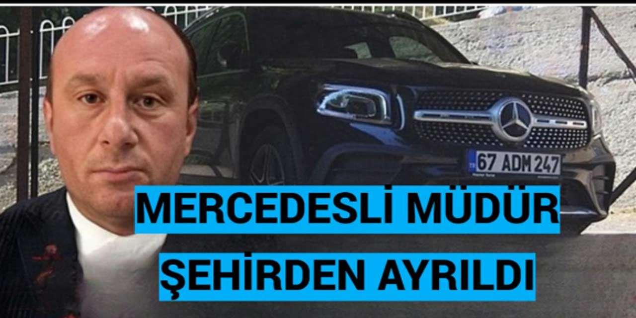 Pahalı mercedesi ile gündem olan il müdürü şehirden ayrıldı