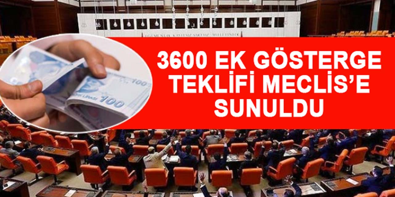 3600 ek gösterge de yeni gelişme! Meclis'e teklif verildi