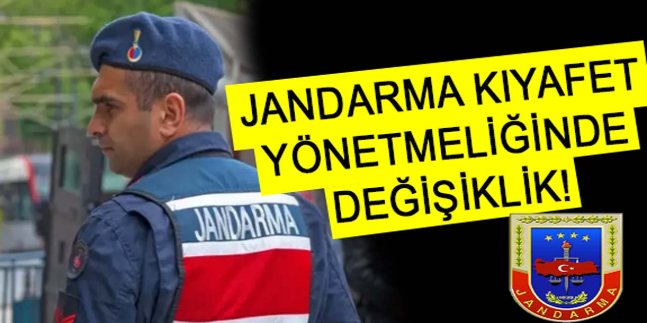 Jandarma Kıyafet Yönetmeliğinde Değişiklik 2024