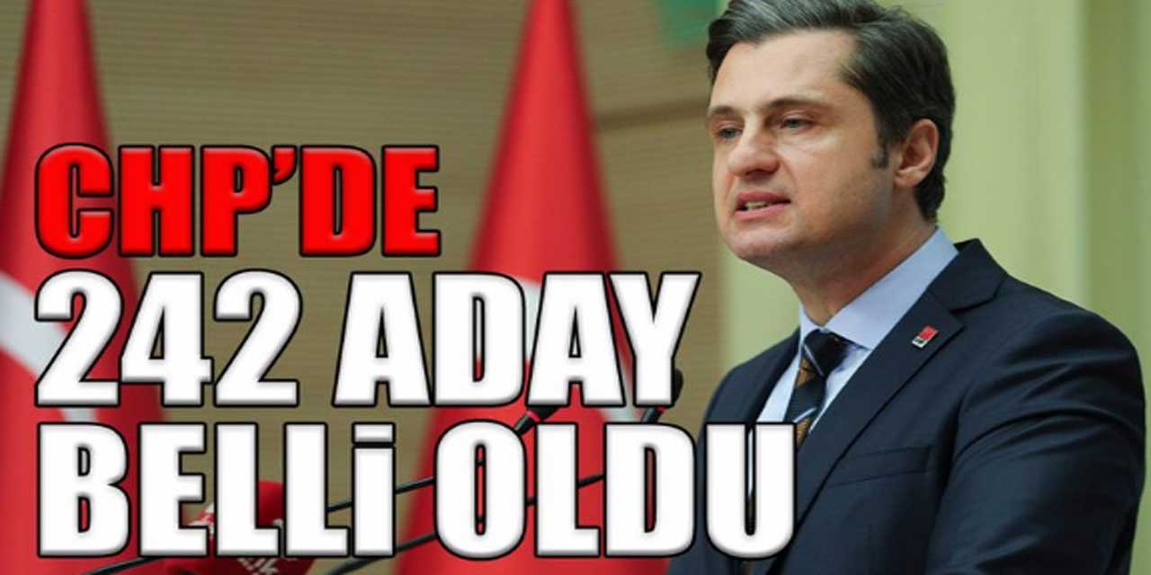 CHP'de 22'si il olmak üzere 242 belediye başkan aday belli oldu... İşte isim listesi