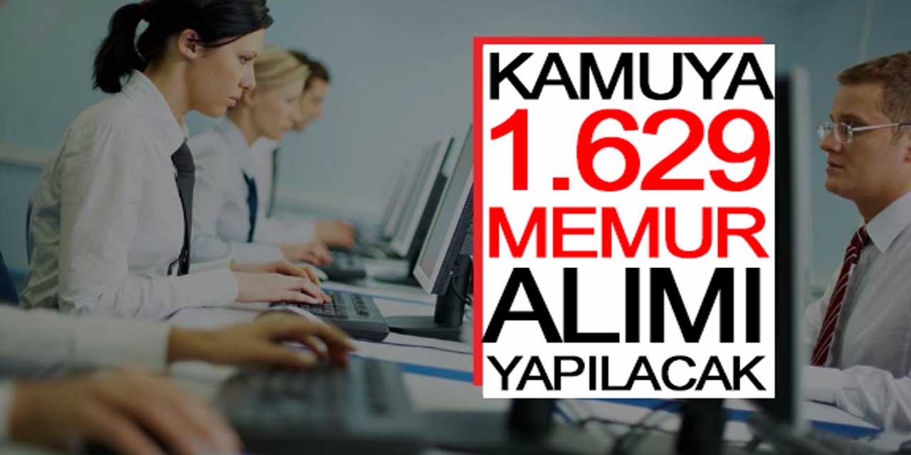 KPSS ile 1.629 memur alınacak: Son başvuru 8 şubat 2024