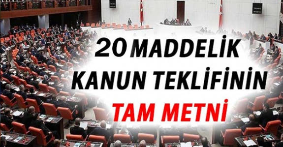 AK Parti'den 20 maddelik torba kanun teklifi (Tam metni)