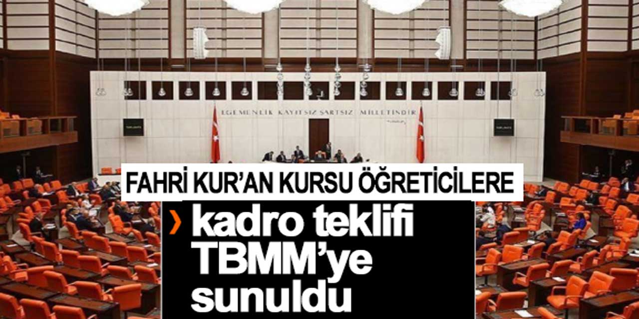 En az 3 yıl görev yapan fahri öğreticilere kadro teklifi, TBMM'de