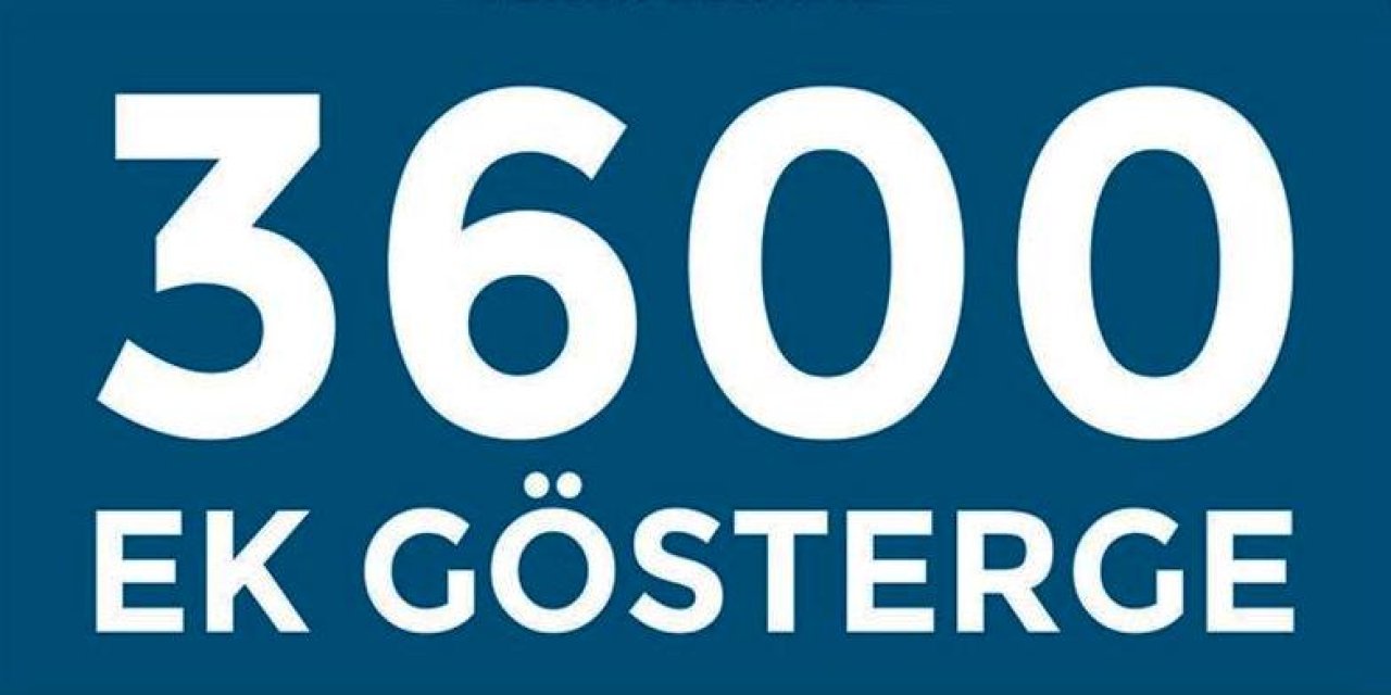 3600 ek gösterge için memurlar sabırsızlanıyor!