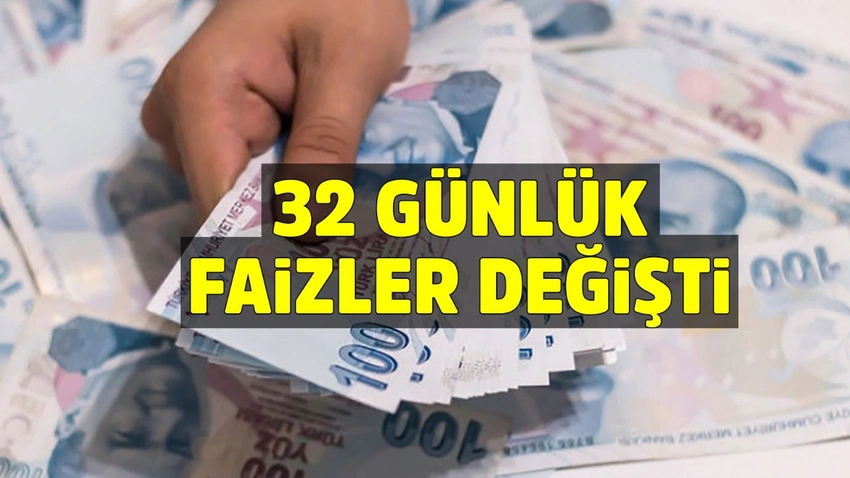 Bankalar faiz oranlarını yeniledi! 100.000 TL'nin 32 ve 92 günlük getirisi belli oldu