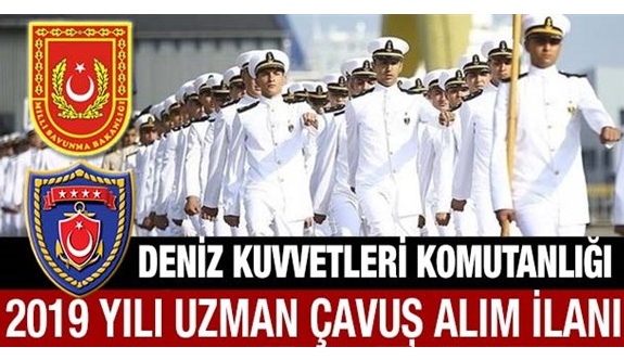 MSB Deniz Kuvvetleri Komutanlığı Lise Mezunu Uzman Çavuş Alım İlanı! Son Başvuru 2 Ağustos 2019