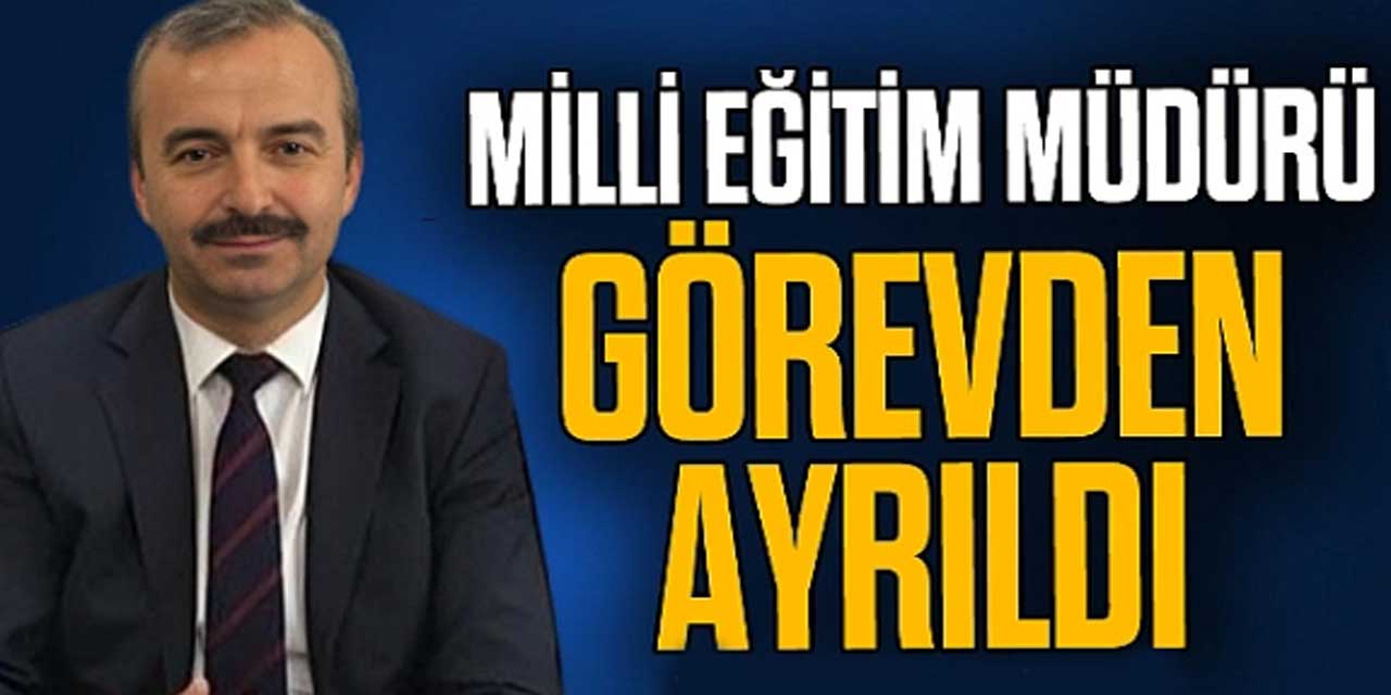 Eğitim Camiası Şokta! İlçe Milli Eğitim Müdürü İstifa Etti