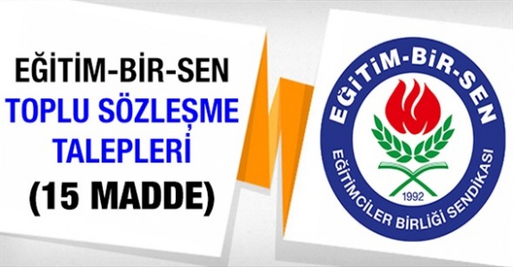 İşte Eğitim-Bir-Sen 5. Dönem Toplu Sözleşme Talepleri! Sözleşmeli Öğretmen, 3600 Ek Gösterge, YHS Personeli (15 Madde)