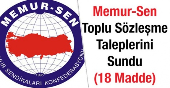 Memur- Sen 18 Maddelik Toplu Sözleşme Taleplerini Çalışma Bakanlığına Sundu