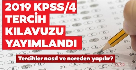 ÖSYM, KPSS 2019/4 tercih kılavuzunu yayımladı