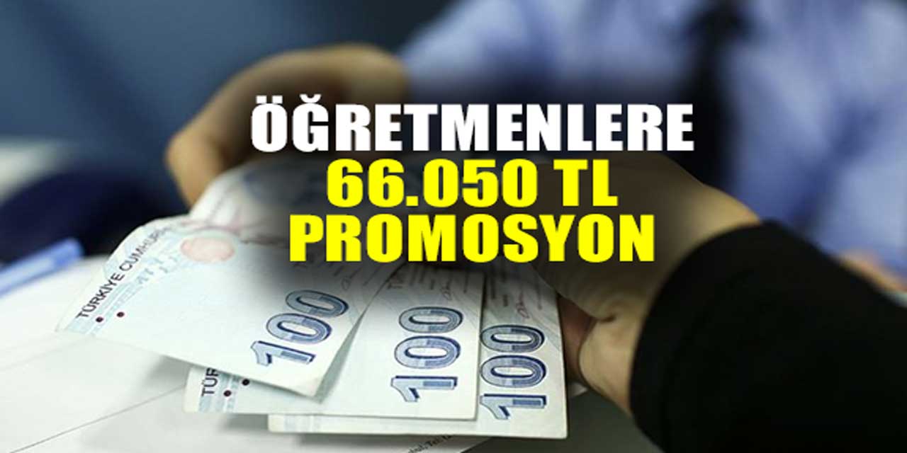 Akbank'tan Öğretmenlere 66.050 TL Promosyon Müjdesi