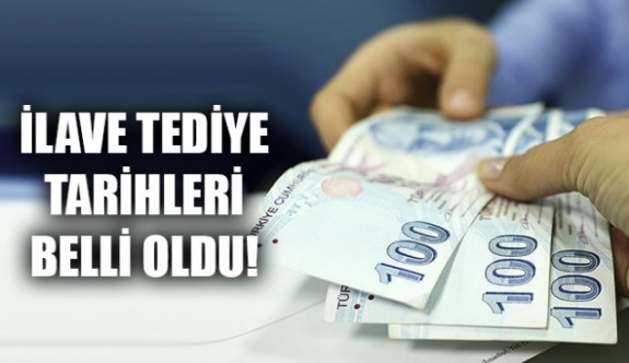 4/D'li kamu işçilerine verilen ilave tediye 2019 yılı ödeme tarihleri belli oldu