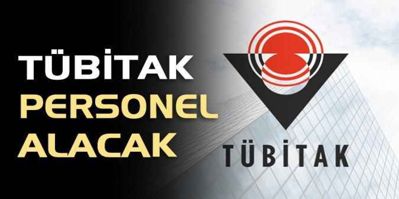 TÜBİTAK 403 Personel Alacak: Son Başvuru Tarihi 14 Ekim 2024