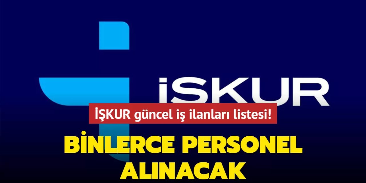 Kasım Ayında İŞKUR’dan Dev Personel Alımı: 96.876 Kişi İşe Alınacak! Başvurular e-Şube Üzerinden