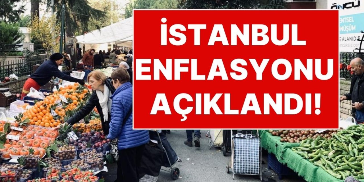 Memur Maaşları İçin Kritik Veri: İstanbul Enflasyonu Açıklandı!