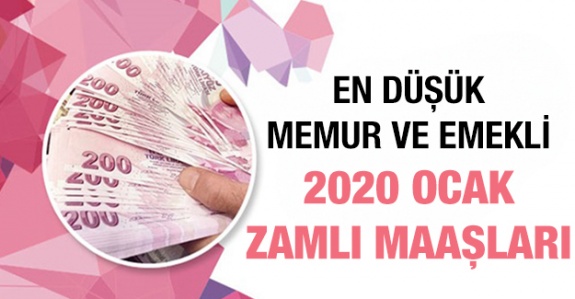 Memura emekliye yüzde 11.47 zam! İşte en düşük 15 Ocak 2019 memur ve emekli maaşları