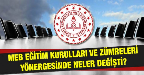 İşte 2019 MEB Eğitim Kurulları ve Zümreleri Yönergesinde Yapılan Değişiklikler? (12 Madde)