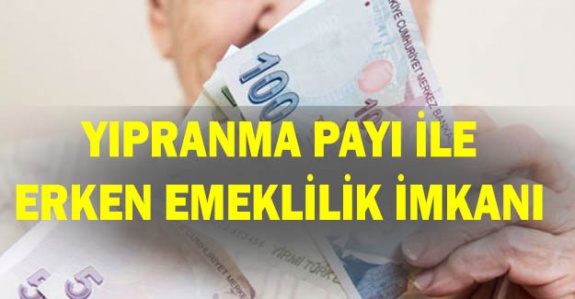 Yıpranma ile erken emeklilik imkanı! Yıpranma payı ile emeklilik kimleri kapsar?