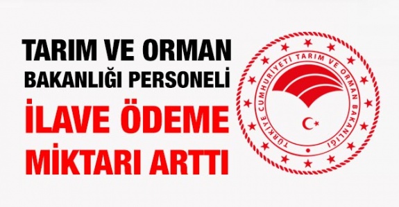 Tarım Bakanlığı personelinin üretimi teşvik primi arttı